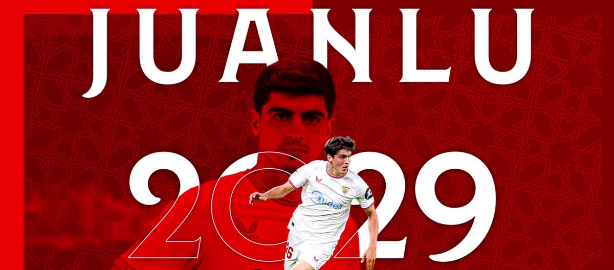 Sevilla completes contract extension with Spain U21s international right-wing back wonderkid Juanlu..
