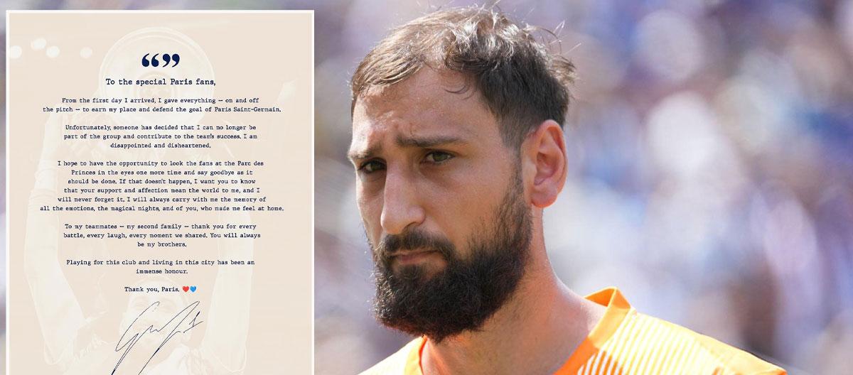 Paris Saint-Germain goalkeeper Gianluigi Donnarumma heartbroken that he had suddenly fell out of the club's favour..