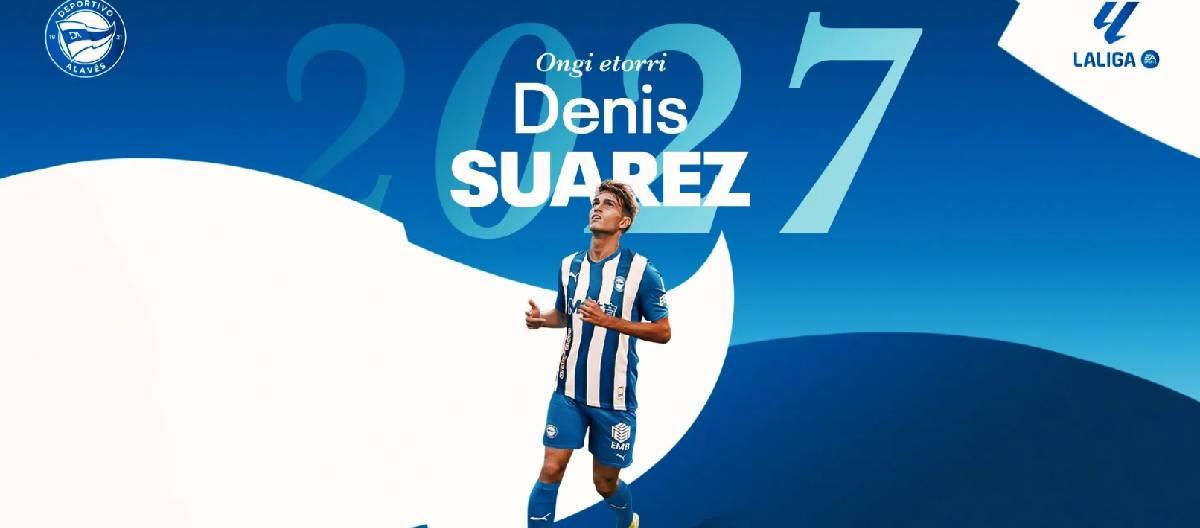 Denis Suarez has signed a two-year contract with Alaves, keeping him at the club until 2027.