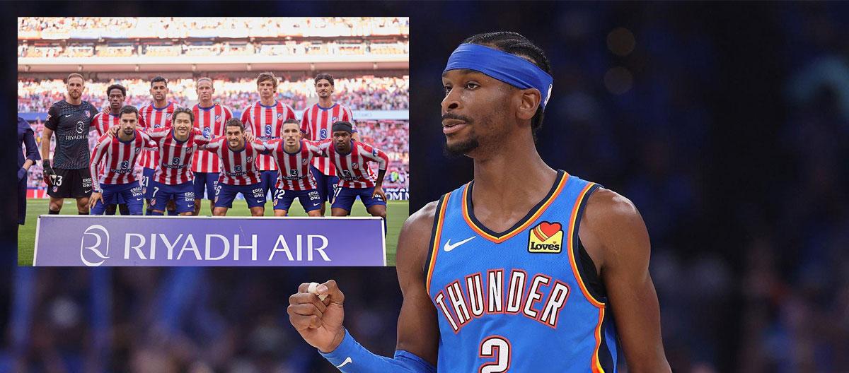 Oklahoma City Thunder guard Shai Gilgeous-Alexander becomes Atlético Madrid minority shareholder..