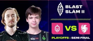 Gaimin Gladiators advance to BLAST Slam 2 finals